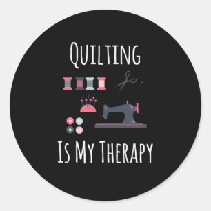 Quilting is mijn therapie - grappige quilting ronde sticker