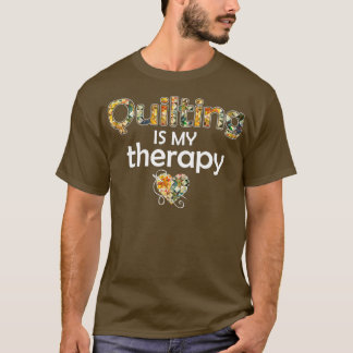 Quilting is mijn therapiefilting Fabric T-shirt