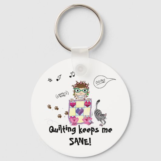 Quilting me garde SANE ! Porte-clés (Recto)