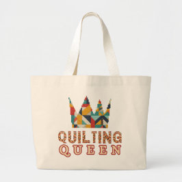 Quilting Queen - Funny Quilter - Quilting Lovers Grote Tote Bag