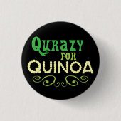 Quinoa © - Funny Quinoa Slogan Ronde Button 3,2 Cm (Voorkant)