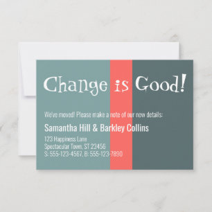 Quirky "Change is Good" Colorful New Address Card Notitiekaartje