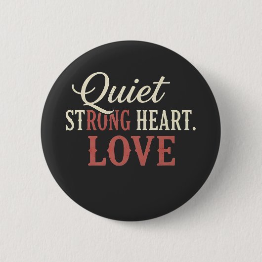 QUIT Strong Heart Love  Ronde Button 5,7 Cm (Voorkant)