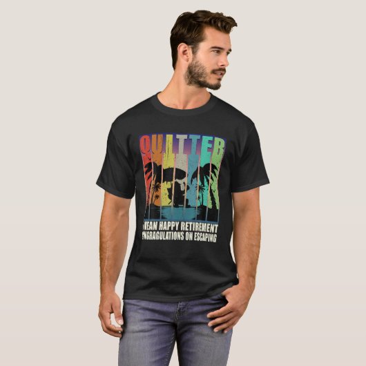 Quitter: Happy Retirement Funny 2022 in ruste T-shirt (Voorkant volledig)