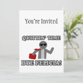 Quittin Time Dag Felicia Kaart (Staand voorkant)