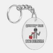 Quittin Time Dag Felicia Sleutelhanger (Voorkant Links)