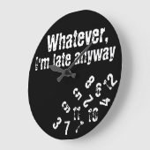 quoi que je sois en retard de toute façon horloge  (Angle)