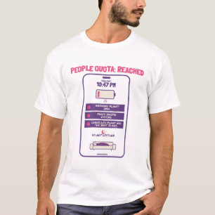 Quota de personnes atteint T-shirt téléphone Riso