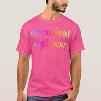 quotChemical Engineering Rainbow T-shirt