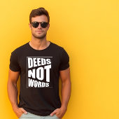 Quote daden niet woorden Vaderdag T-Shirt