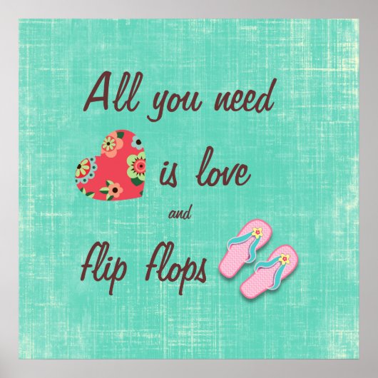 Quote Flip Flop Love Poster (Voorkant)