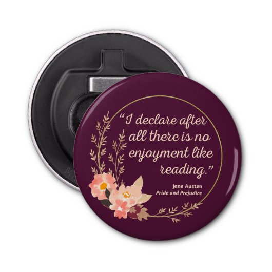 Quote III - Pride and Prejudice - Stijl Button Flesopener (Voorkant)