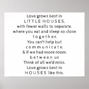 Quote Little Houses Poster