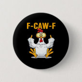 Quote Rooster Meme Classic Ronde Button 5,7 Cm (Voorkant)