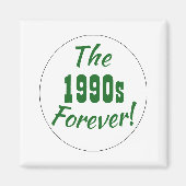 Quote van 1990 Retro Magneet (Voorkant)