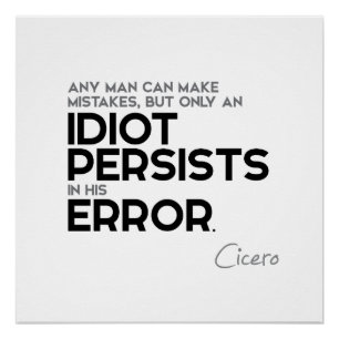 QUOTES: Cicero - Fouten maken Perfect Poster