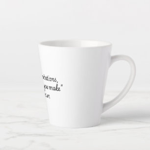 Quotes voor het leven Collectie Les Brown Latte Mok