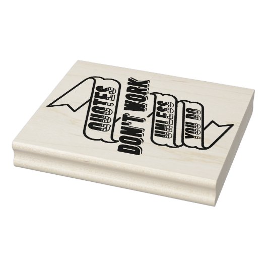 "Quotes werken niet, tenzij je dat doet" Motivatie Rubberstempel (Stempel)