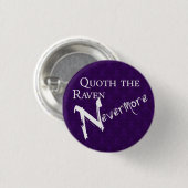 Quoth the raven Nevermore Ronde Button 3,2 Cm (Voorkant /achterkant)