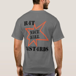 R4T "Nice Kill" T SHIRT