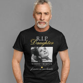 R.I.P Daughter Photo Memorial T-Shirt