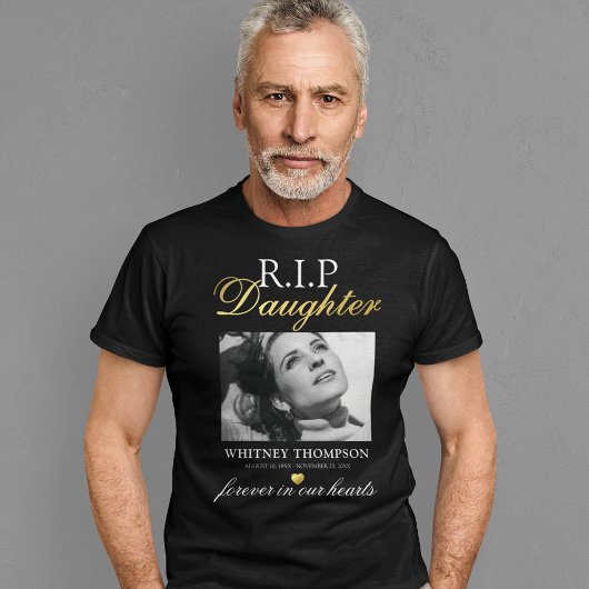 R.I.P Daughter Photo Memorial T-Shirt