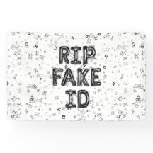 R.I.P. Fake I.D. Banner