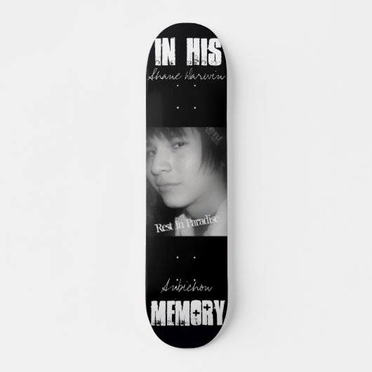 R.I.P. Shane Skateboard (Voorkant)
