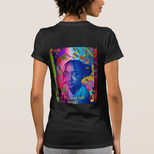 "R U REGARDANT ASSEZ DUR" le T-shirt des femmes (Dos)