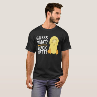Raad eens? Duck Butt Funny Unisex T-shirt