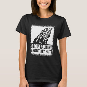 Raad eens, hou op over mijn kont Grappige kip T-shirt