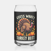 Raad eens? Turkije Butt Thanksgiving Grappig Blikvorm Glas (Voorkant)