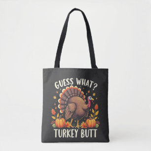 Raad eens? Turkije Butt Thanksgiving Grappig Draagtas