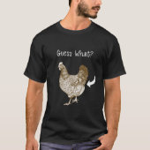 Raad eens wat Chicken Butt Funny Novelty Mannen T  T-shirt (Voorkant)
