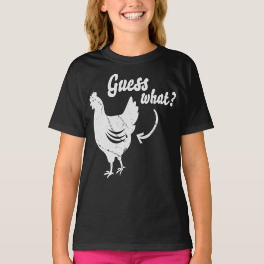 Raad eens wat Chicken Butt Funny T-shirt (Voorkant)