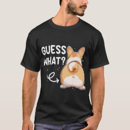 Raad eens wat Corgi Butt Funny T-shirt