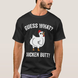 Raad eens wat het witte ontwerp is van de kip Butt T-shirt