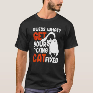 Raad eens wat je Cat Fixed Cat Rescue krijgt T-shirt