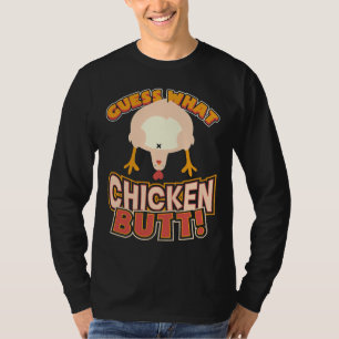 Raad eens wat kip Butt 73 T-shirt