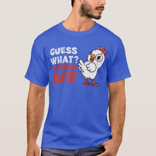Raad eens wat kip grappig gezegde boerderij humor t-shirt