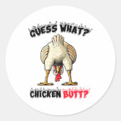 Raad eens wat kippenvel geintje geintje kont hu ronde sticker (Voorkant)