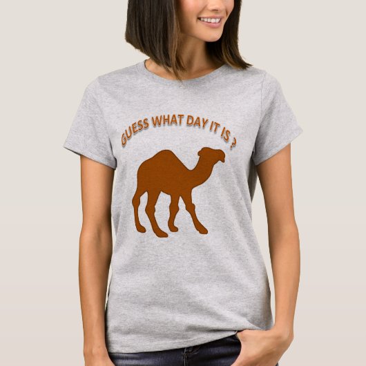 Raad eens welke dag het is? Hump Day Camel T-shirt (Voorkant)