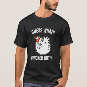 Raad Wat Kuiken Kont Schattig T-shirt