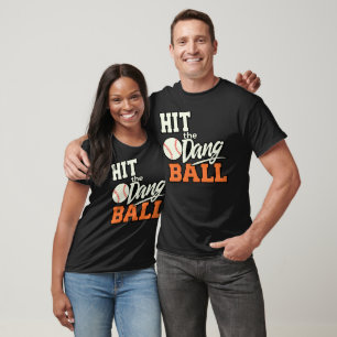 Raak de Dang Ball , trendy honkbal, grappig T-shirt
