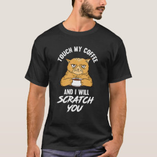 Raak Me Aan En Ik Krab Je Kat & Koffie T-shirt