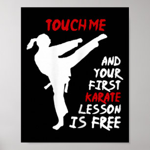 Raak me aan en je eerste karate les is gratis poster