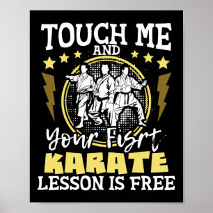 Raak me aan en je eerste karate les is gratis poster