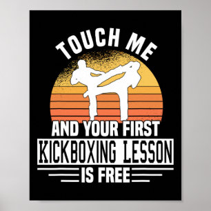 Raak Me Aan En Je Eerste Kickbokles Is Gratis Poster