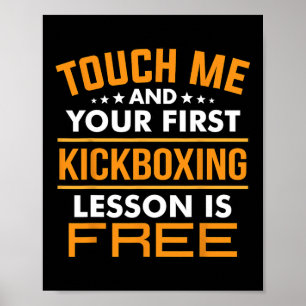 Raak Me Aan En Je Eerste Kickbokles Is Gratis Poster