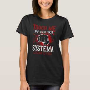 Raak me aan en je eerste les is gratis t-shirt